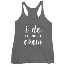 Load image into Gallery viewer, I Do Crew Bridal Party Tank Top