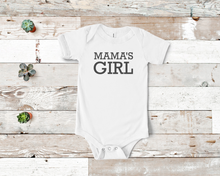 Load image into Gallery viewer, Mama&#39;s Girl Shirt
