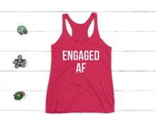Load image into Gallery viewer, Engaged AF Tank Top
