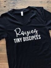 Load image into Gallery viewer, Raising Tiny Disciples Shirt
